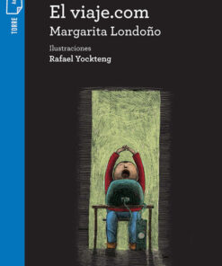 EL VIAJE.COM - Torre Azul. Edit. Norma