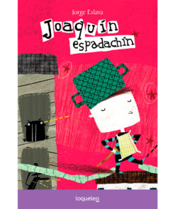 JOAQUIN ESPADACHIN - LOQUELEO