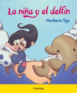 LA NIÑA Y EL DELFIN - LOQUELEO