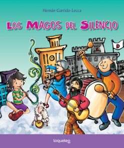 LOS MAGOS DEL SILENCIO - LOQUELEO