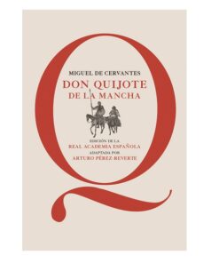 DON QUIJOTE DE LA MANCHA - LOQUELEO