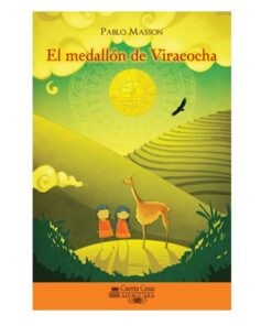 EL MEDALLON DE VIRACOCHA - ALFAGUARA