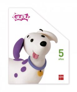 PROYECTO GUAU 5 AÑOS SM