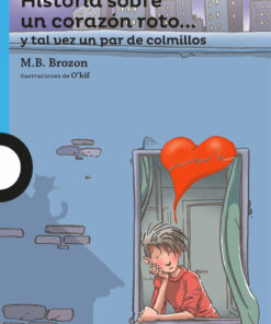 HISTORIA SOBRE UN CORAZÓN ROTO - LOQUELEO