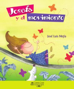 JOSEFA Y EL MOVIMIENTO - LOQUELEO