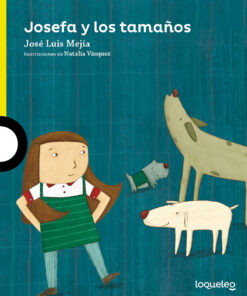 JOSEFA Y LOS TAMAÑOS - LOQUELEO