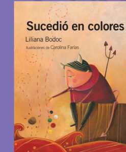 SUCEDIÓ EN COLORES - ALFAGUARA
